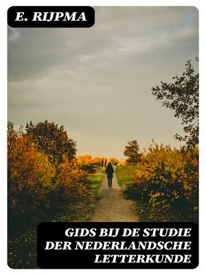 cover image of Gids bij de studie der Nederlandsche letterkunde